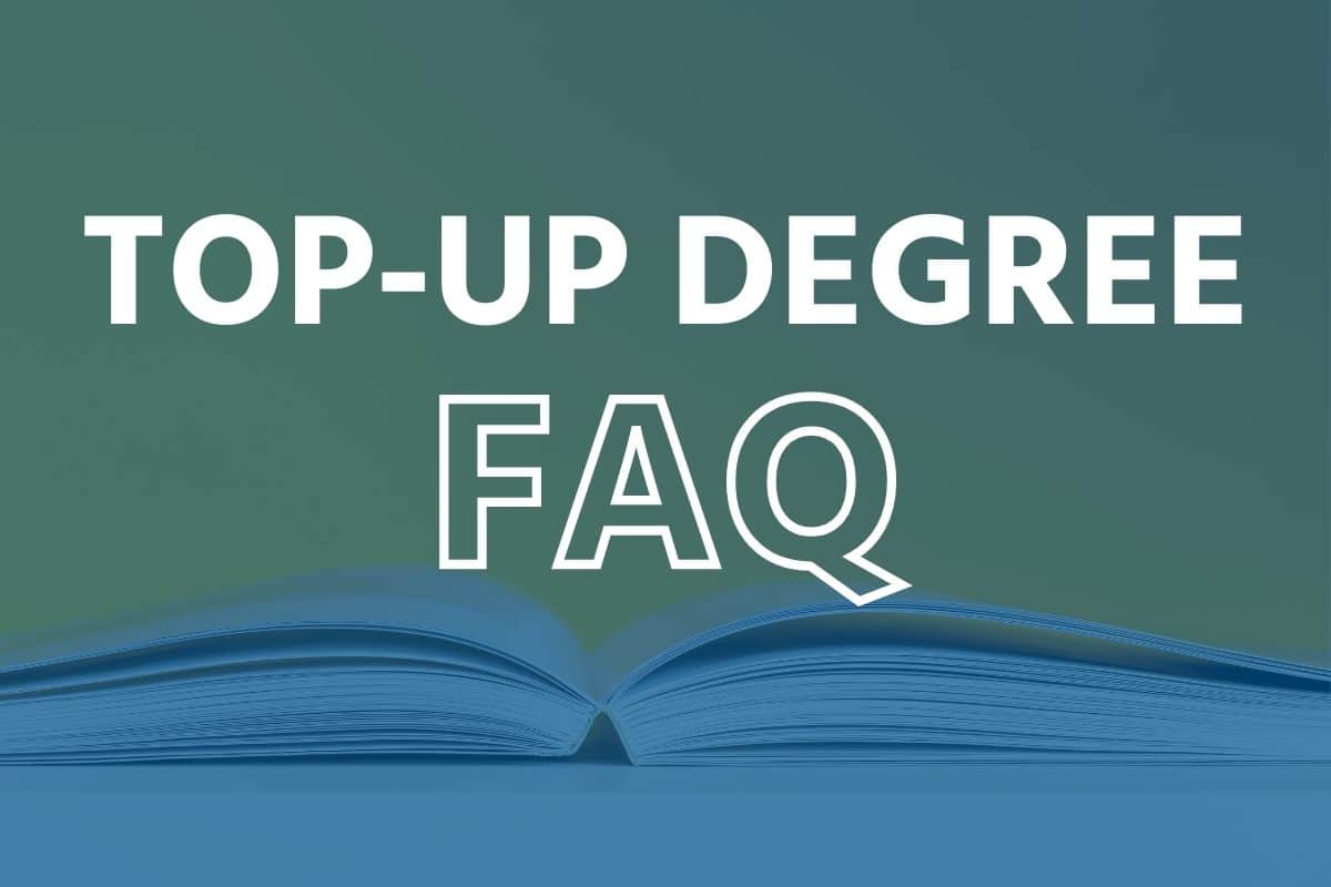 Top-up degree FAQ
